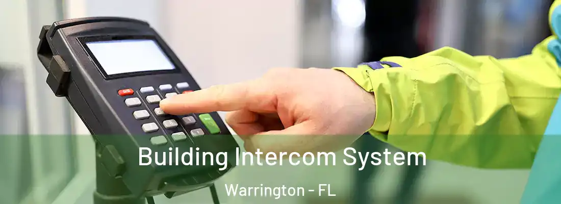  Building Intercom System Warrington - FL