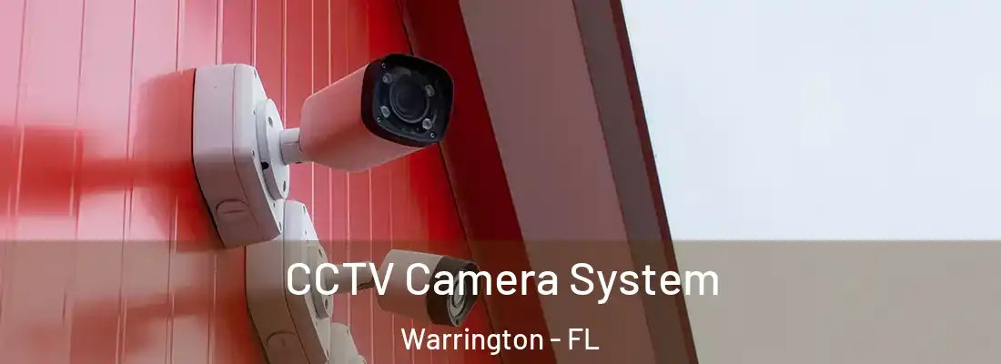  CCTV Camera System Warrington - FL