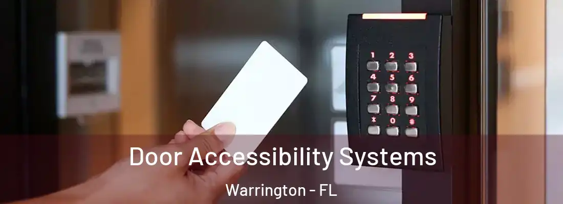  Door Accessibility Systems Warrington - FL