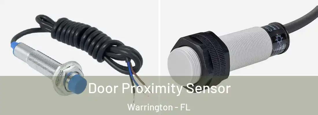  Door Proximity Sensor Warrington - FL