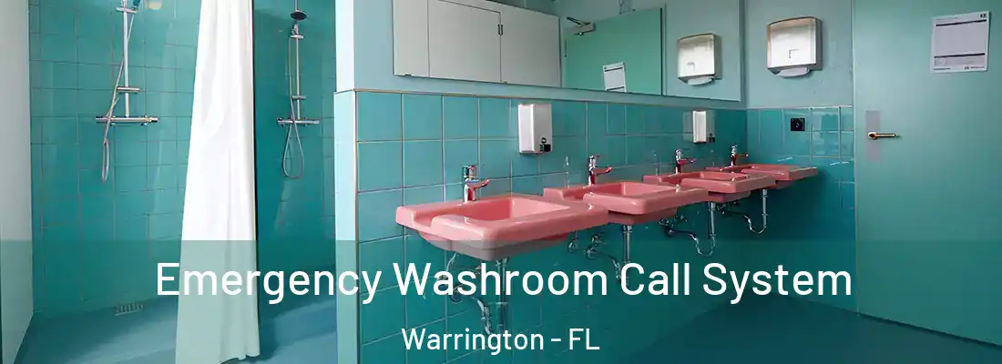  Emergency Washroom Call System Warrington - FL
