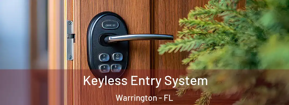  Keyless Entry System Warrington - FL