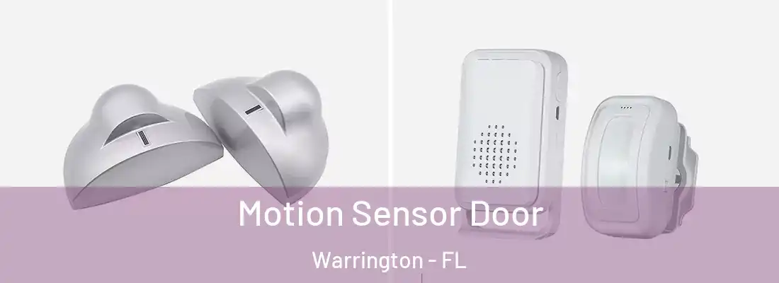 Motion Sensor Door Warrington - FL