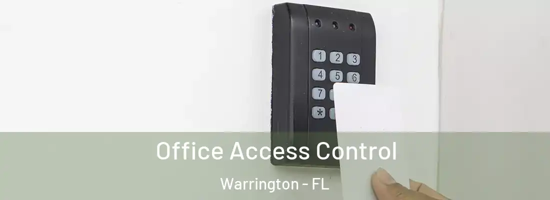 Office Access Control Warrington - FL