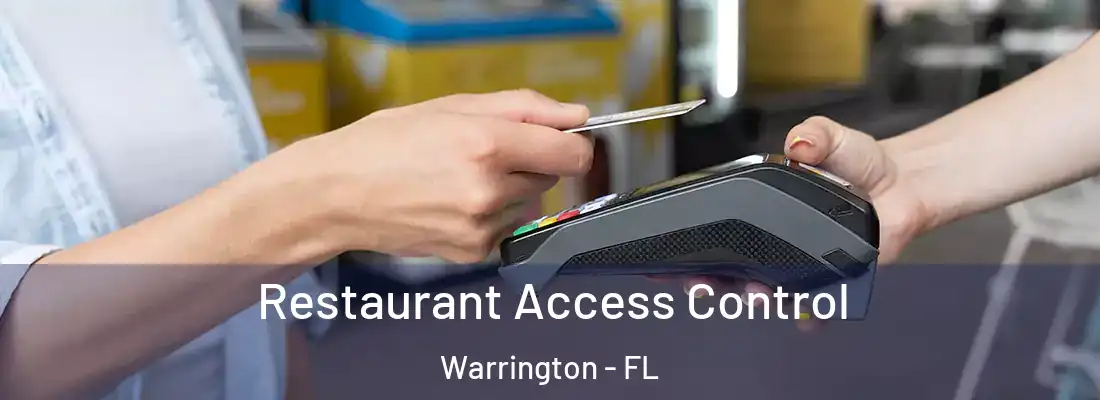  Restaurant Access Control Warrington - FL