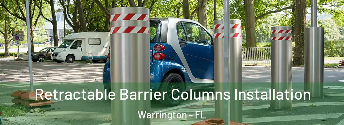  Retractable Barrier Columns Installation Warrington - FL