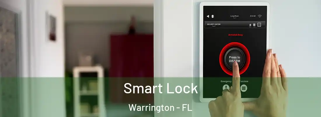 Smart Lock Warrington - FL