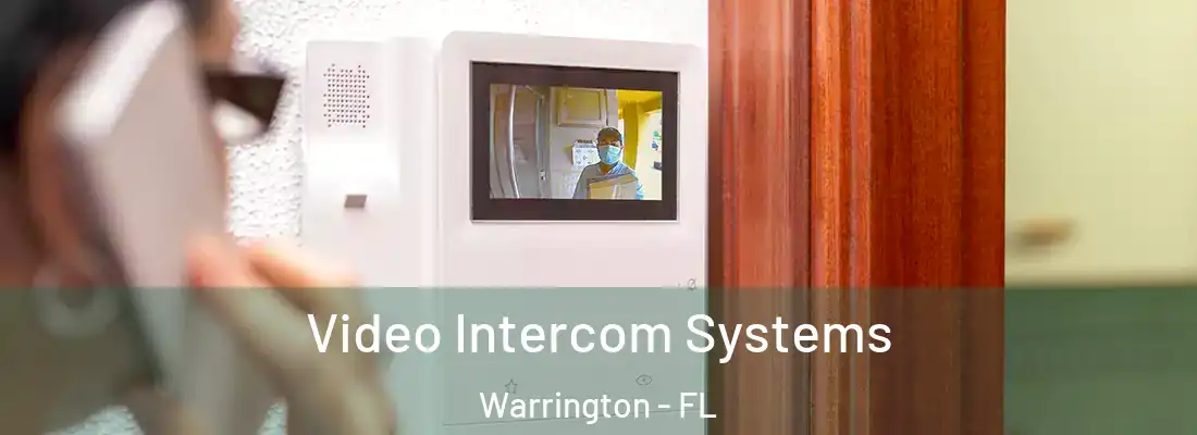  Video Intercom Systems Warrington - FL