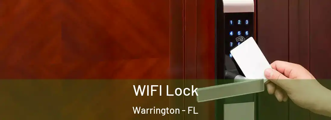 WIFI Lock Warrington - FL